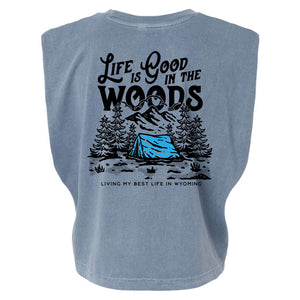 Life is Good in the Woods muscle tank