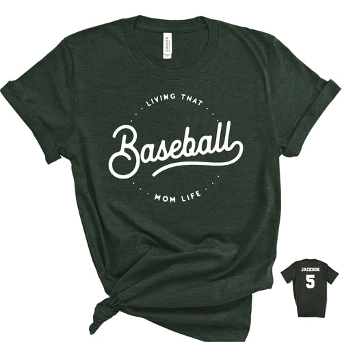 Living That Baseball Mom Life Forest Green T-Shirt