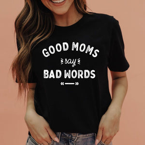 Good Moms Say Bad Words Unisex CVC Jersey Tee - Black