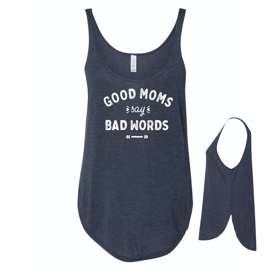 Good Moms Say Bad Words Women's Flowy Tank with Slid Slit - Navy