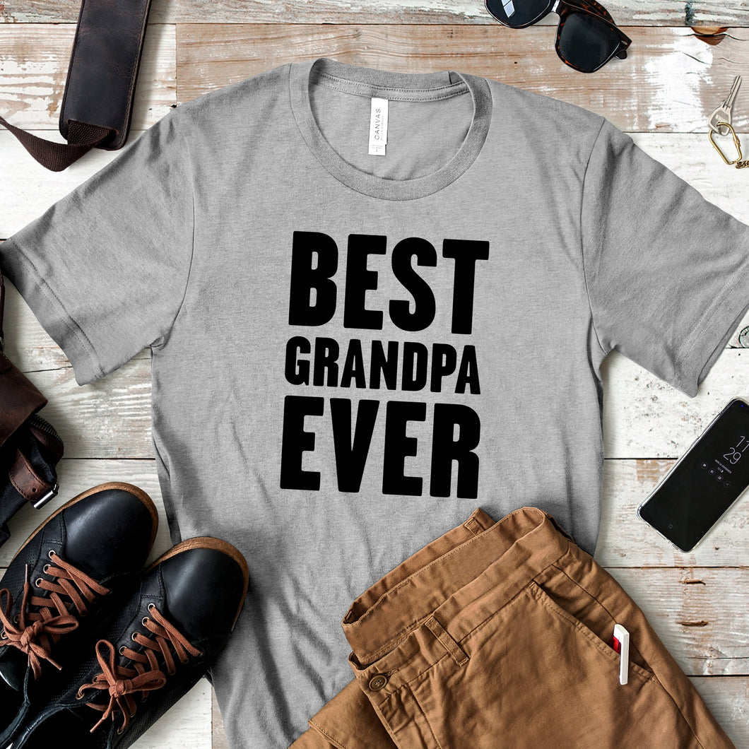 Best Grandpa Ever - Dad Life T-shirt