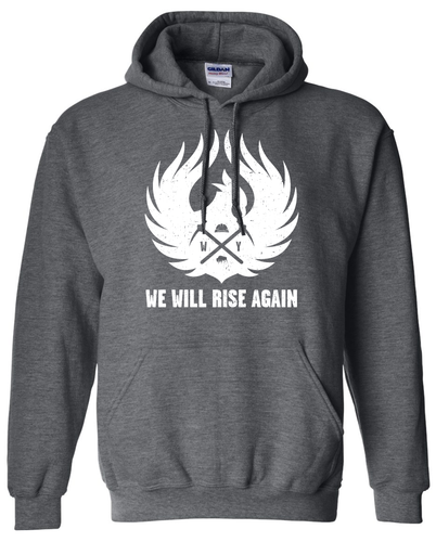 We Will Rise Again - Wyoming Coal Mining Hooded Sweatshirt