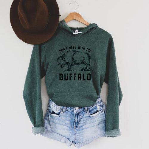 Don't Mess with the Buffalo Heather Forest Hooded Sweatshirt