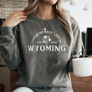 Floral Living My Best Life in Wyoming Grey Crewneck Sweatshirt