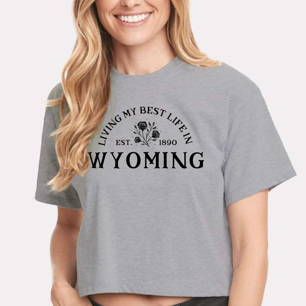 Floral Living My Best Life in Wyoming Grey Women's Ideal Crop Tee
