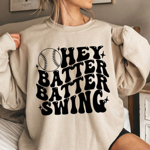 Hey Batter Batter Swing Crewneck