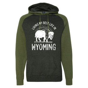 Living My Best Life in Wyoming Buffalo Hooded Sweatshirt
