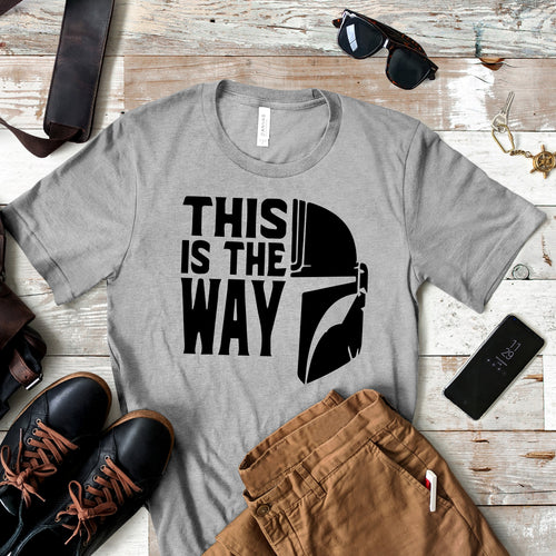 This is the Way - Star Wars Mandalorian Dad Life T-shirt