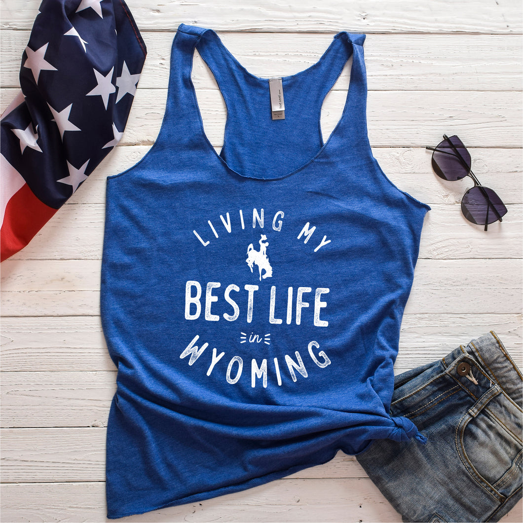 Living My Best Life in Wyoming Steamboat - Women’s Royal Triblend Racerback Tank