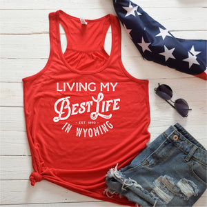 Living My Best Life in Wyoming - Women's Flowy Racerback Tank