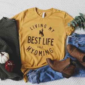 Living My Best Life in Wyoming - Wyoming Cowboy Heather Mustard T-Shirt