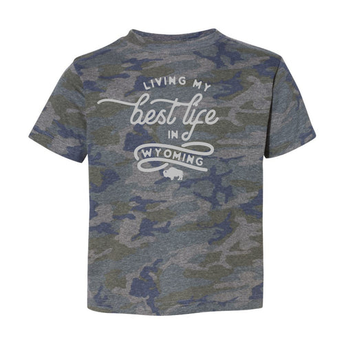 Camo Living My Best Life in Wyoming Toddler T-shirt