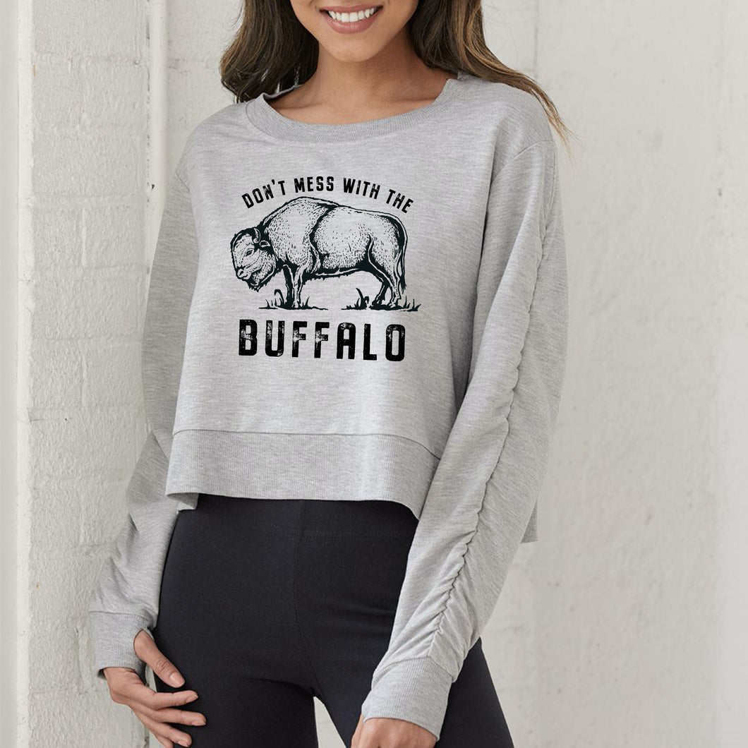 Don't Mess with the Buffalo Women's Cropped Pullover