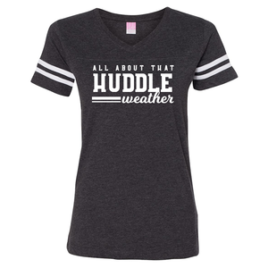 All About That Huddle Weather - Ladies Football Fine Jersey Tee