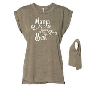 Mama knows Best flow rolled cuffs muscle tee
